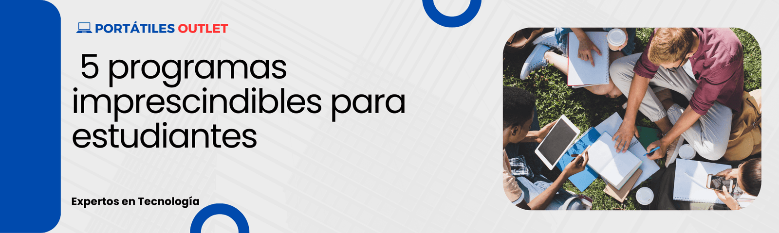 5 programas imprescindibles para estudiantes - Portátiles Outlet