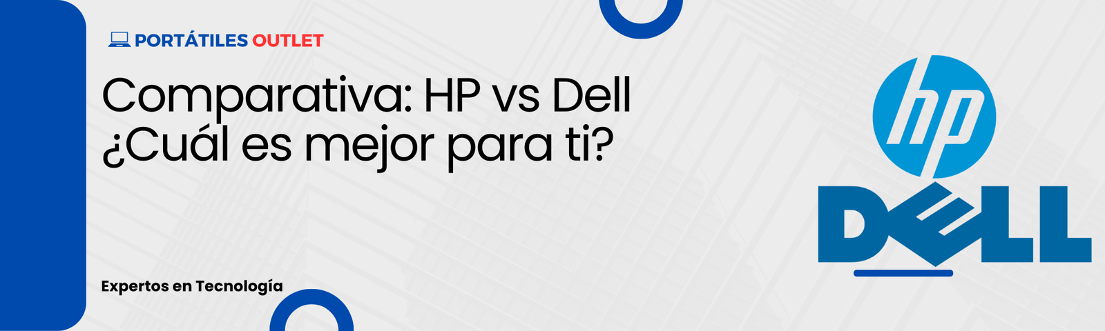 Comparativa: HP vs Dell — ¿Cuál portátil es mejor para ti? - Portátiles Outlet