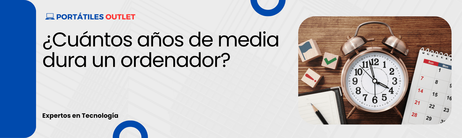 ¿Cuántos años dura un Ordenador? - Portátiles Outlet