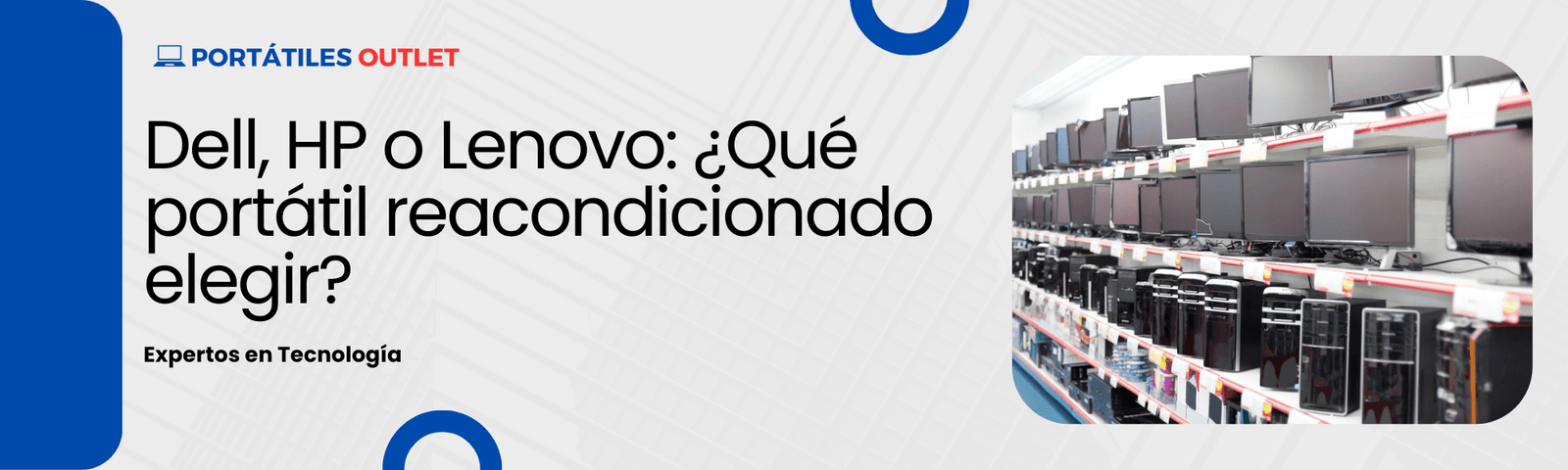 Dell vs HP vs Lenovo en portátiles reacondicionados - Portátiles Outlet