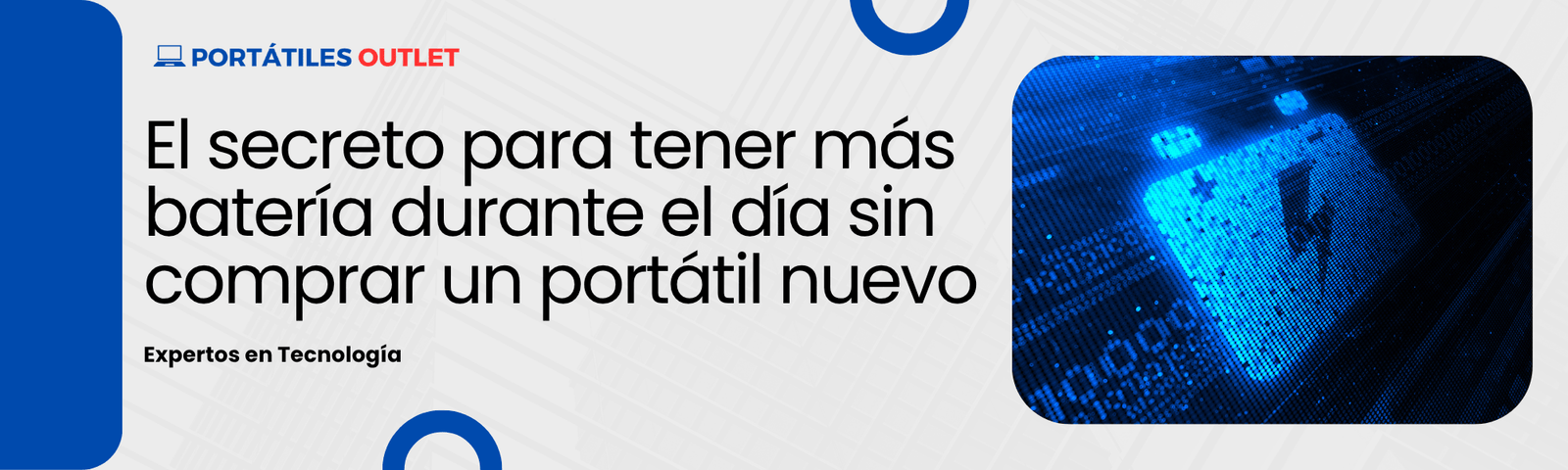 El secreto para tener más batería durante el día sin comprar un portátil nuevo - Portátiles Outlet