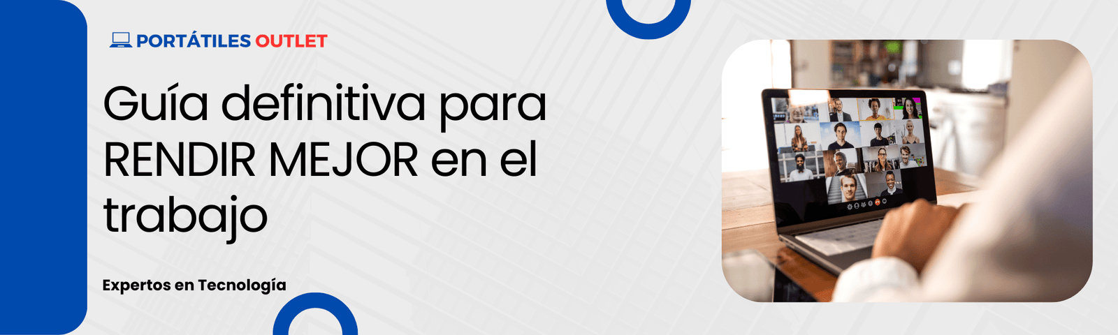 Guía definitiva para RENDIR MEJOR en el trabajo - Portátiles Outlet