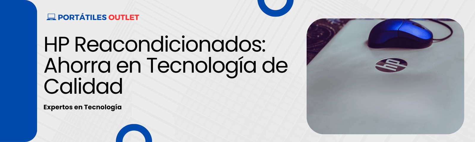 HP Reacondicionados: Ahorra en Tecnología de Calidad - Portátiles Outlet