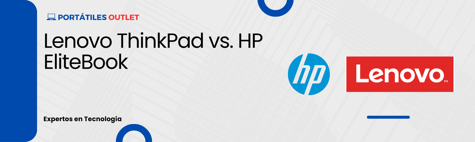 Lenovo ThinkPad vs. HP EliteBook - Portátiles Outlet