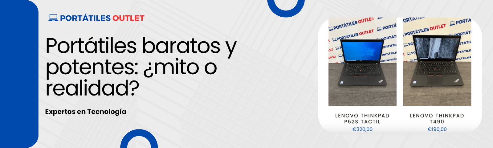 Portátiles baratos y potentes: ¿mito o realidad? - Portátiles Outlet