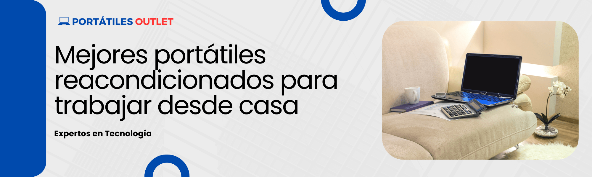¿Qué portátil reacondicionado es mejor para teletrabajo? - Portátiles Outlet